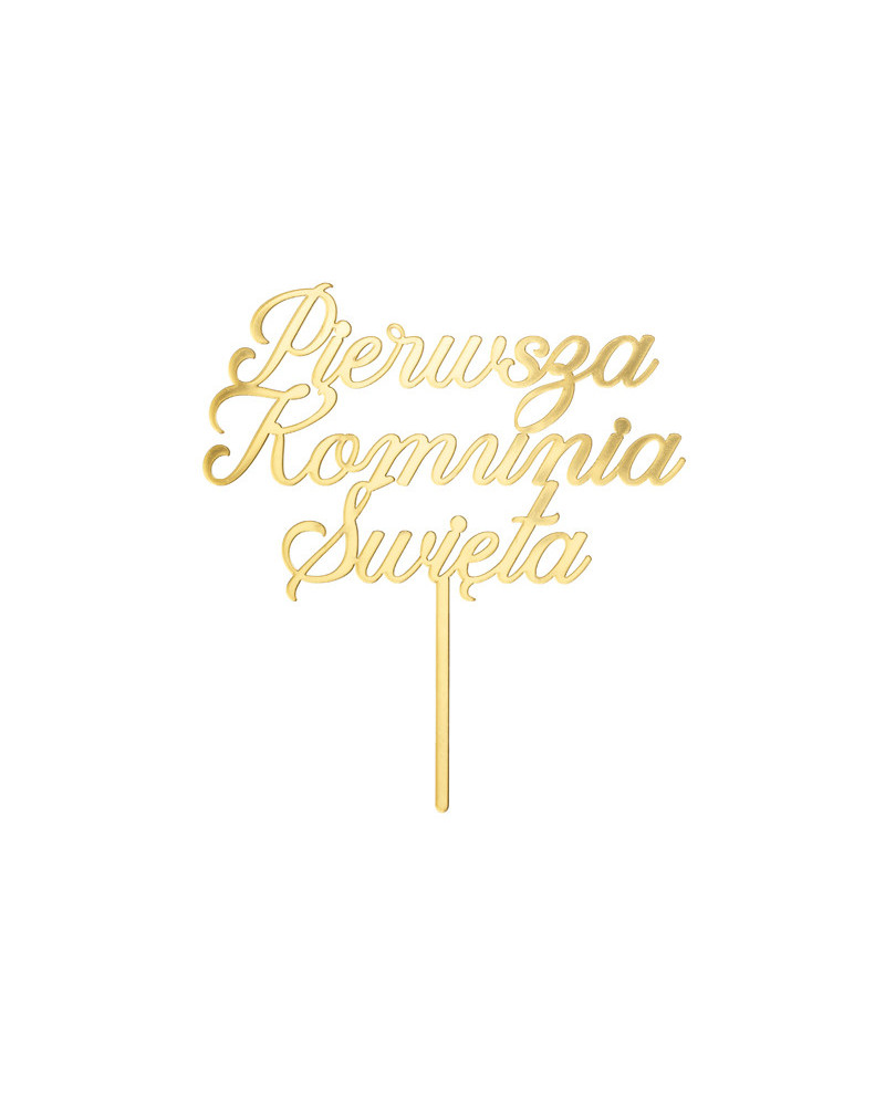 Topper akrylowy na tort ''Pierwsza Komunia Święta'', złoty, 16.5 cm