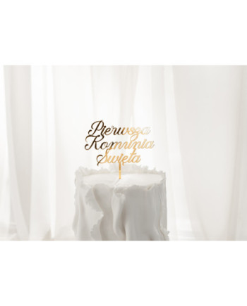 Topper akrylowy na tort ''Pierwsza Komunia Święta'', złoty, 16.5 cm
